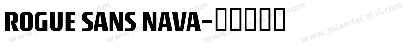 ROGUE SANS NAVA字体转换